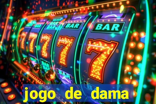 jogo de dama valendo dinheiro